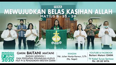 Ibadah Minggu 7 Juni 2020 GMIM Baitani Matani YouTube