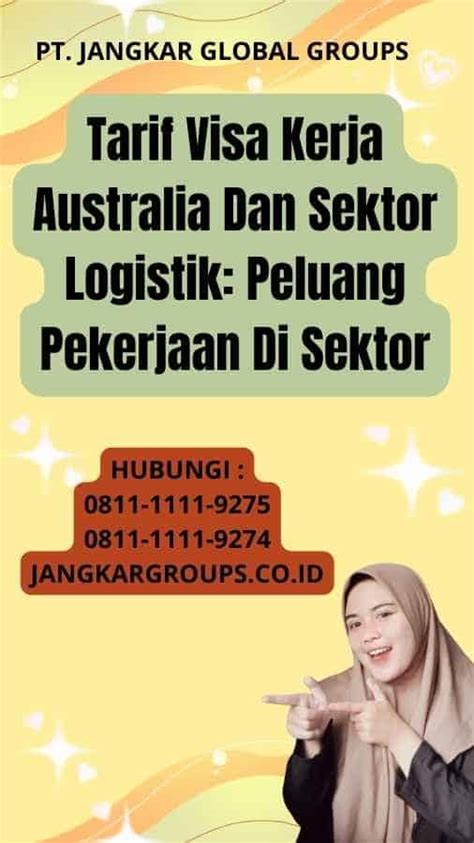 Tarif Visa Kerja Australia Dan Sektor Logistik Jangkar Global Groups