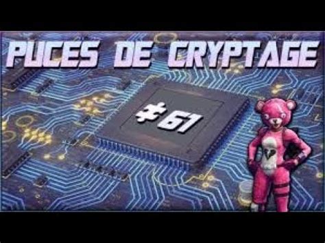 Fortnite Puce De Cryptage Chercher Lemplacement Cach E Fortnite