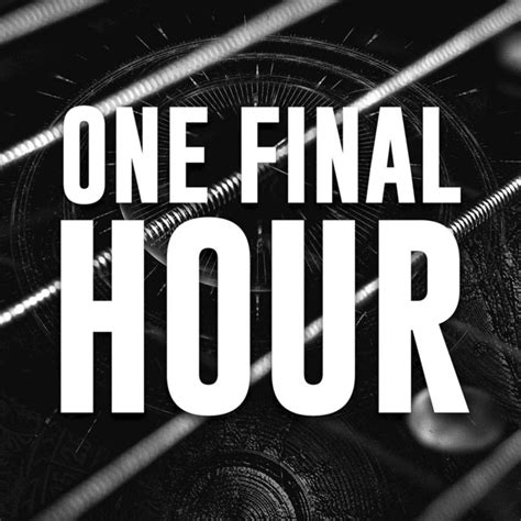 One Final Hour Spotify