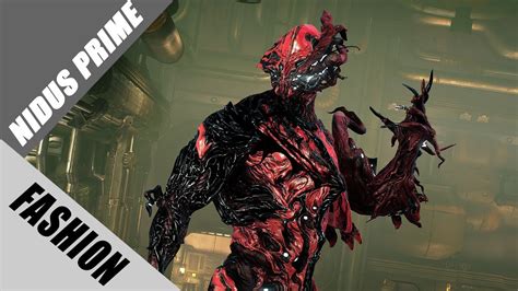 Warframe Fashion Frame Nidus Prime Let There Be Carnage YouTube