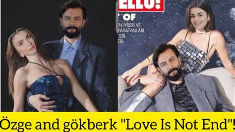 Zge Ya Z And G Kberk Demirci Love Is Not End Youtube