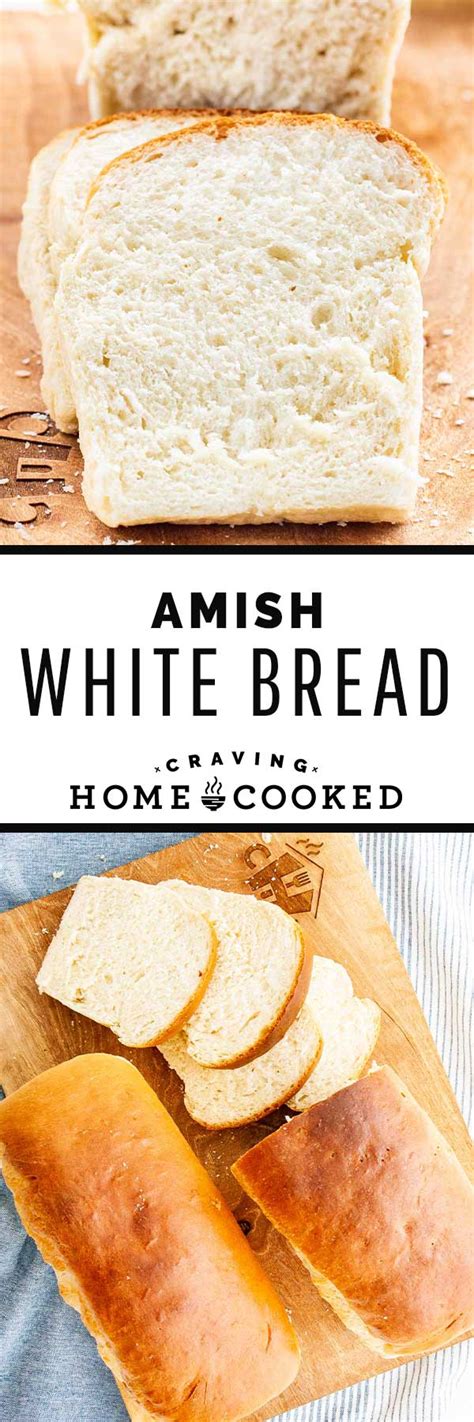 Amish White Bread - Craving Home Cooked