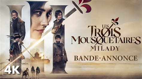 Les Trois Mousquetaires Milady Dévoile Sa Bande Annonce