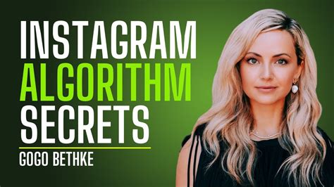 Gogo Bethke Algorithm Secrets Instagram Doesnt Want You To Know