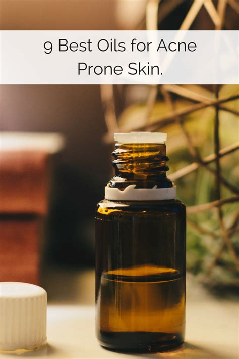 Best Oils For Acne Prone Skin Best Oil For Acne Acne Prone Skin