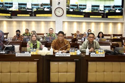 Kinerja Dan Pencapaian LPS 2022 Diapresiasi Komisi XI DPR RI Ayo Bandung