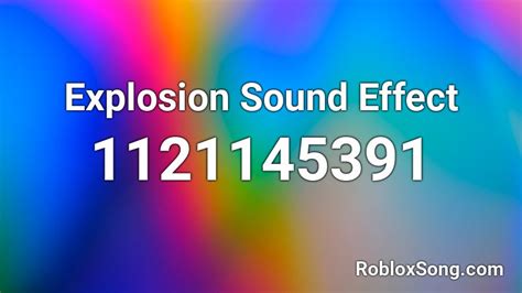 Explosion Sound Effect Roblox ID Roblox Music Codes