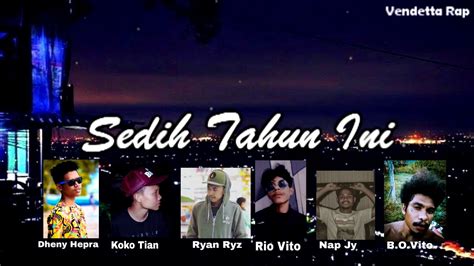 Vendettarapofficial Sedih Tahun Inivendetta Rap Official Music