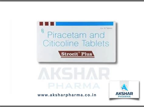 Piracetam And Citicoline Strocit Plus Tablet Prescription Treatment