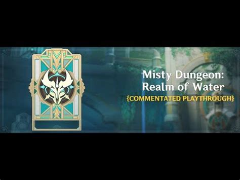 Misty Dungeon Realm Of Water Genshin Impact YouTube