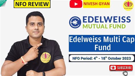 Edelweiss Multicap Fund NFO Review In Hindi Nivesh Gyan YouTube