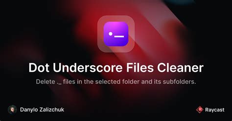 Raycast Store: Dot Underscore Files Cleaner
