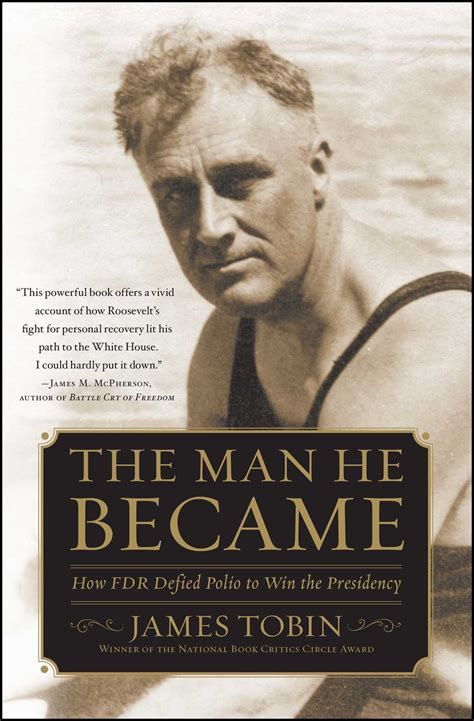 The Man He Became Book By James Tobin Official Publisher Page