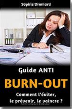 Guide Anti Burn Out Comment L Viter Le Pr Venir Le Vaincre