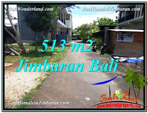 JUAL MURAH TANAH Di JIMBARAN BALI 513 M2 Lingkungan Elite Jual Tanah