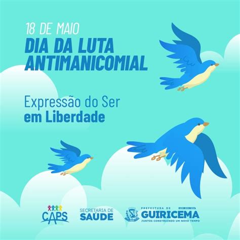 18 5 Dia Nacional Da Luta Antimanicomial Prefeitura Municipal De