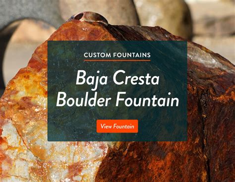 Baja Cresta Natural Fountain Southwest Boulder Stone