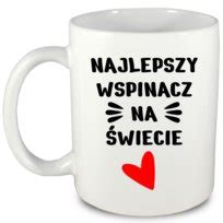 Prezent Dla Wspinacza Kubek Wspinacz Wspinaczka Wspinanie Imi