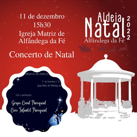 Alfândega da Fé Concerto de Natal Coros Paroquiais