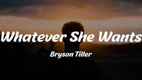 Bryson Tiller Whatever She Wants Lyrics Youtube