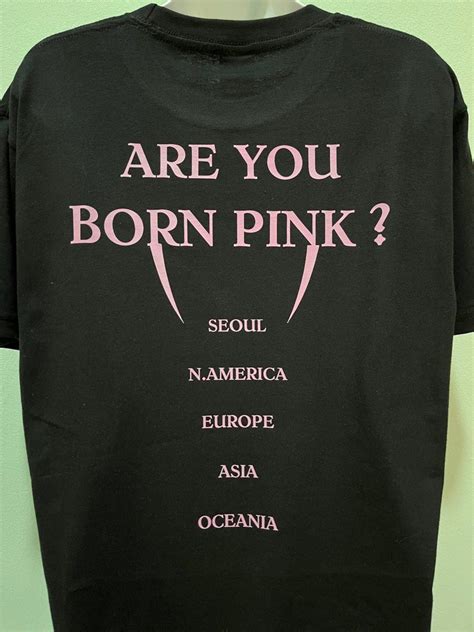 Blackpink World Tour Born Pink Tshirt 100 Cotton Unisex Womens Fashion Tops Shirts On Carousell