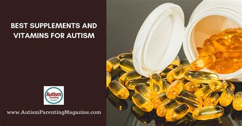 Best Supplements and Vitamins for Autism