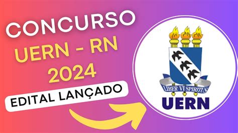 CONCURSO UERN RN 2024 Universidade Do Estado Do Rio Grande Do Norte