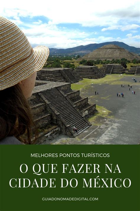 O que fazer na Cidade do México Pontos turísticos da Cidade do México