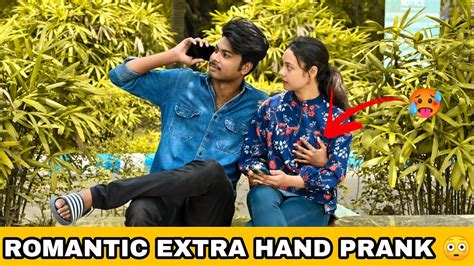 Romantic Extra Hand Prank On Cute Girl Part 7 Extra Hand Prank With Twist Its Asrs