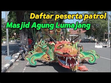 Daftar Hadir Peserta Festival Patrol Masjid Agung Lumajang YouTube