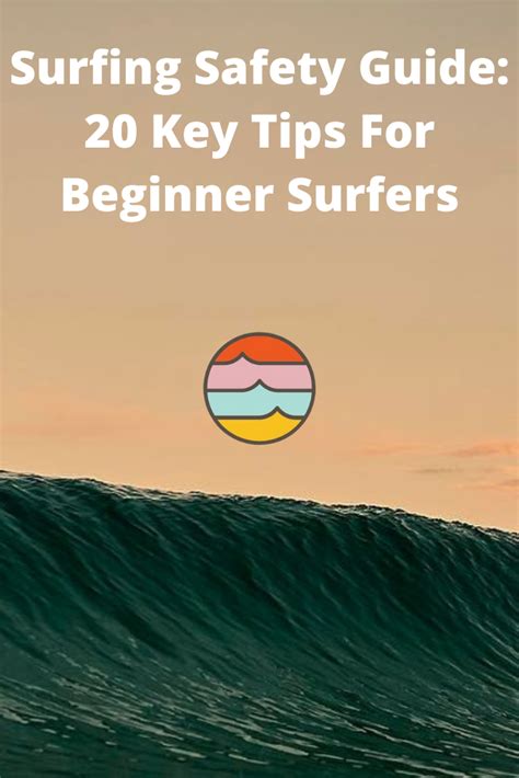 Surfing Safety Guide 20 Key Tips For Beginner Surfers Artofit