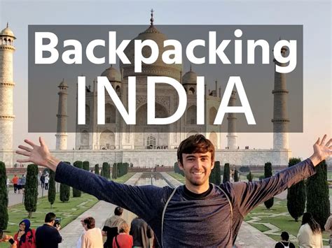 Backpacking India Travel Advice For Beginners Tony Florida