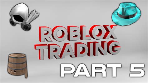 Roblox Trading Part 5 Huge Upgrades Read Desc Youtube