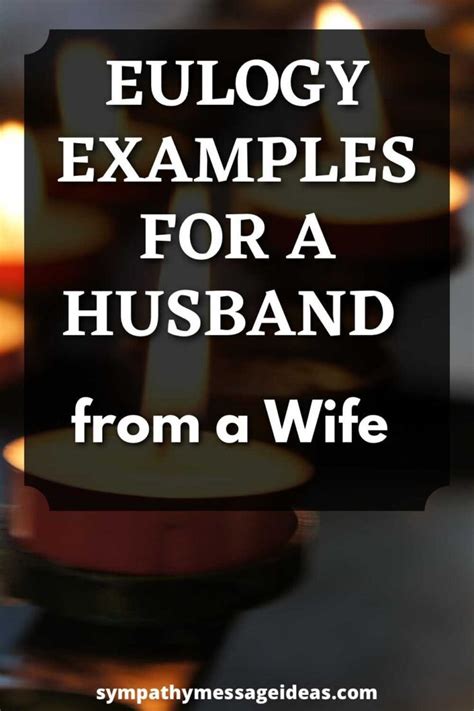 Eulogy Examples For A Husband From Wife Eulogy Examples Eulogy