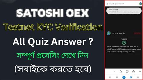 Openex Testnet Quiz Verification Satoshi Oex Testnet Kyc Verification