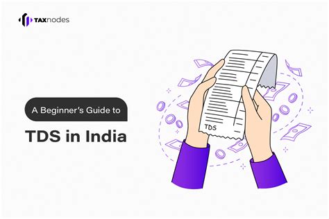 A Beginners Guide To Tds Tax Deducted At Source In India