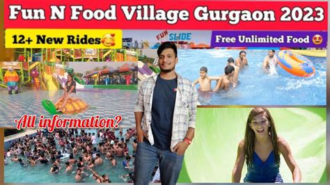 Fun N Food Village Gurgaon Fun N Food Village Water Park In Delhi