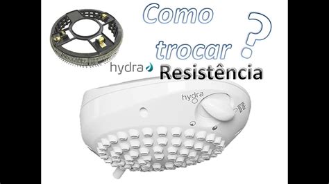 Como trocar resistência do chuveiro Hydra Minha Ducha YouTube