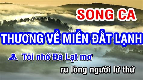 Karaoke Thương Về Miền Đất Lạnh Song Ca Nhan KTV YouTube