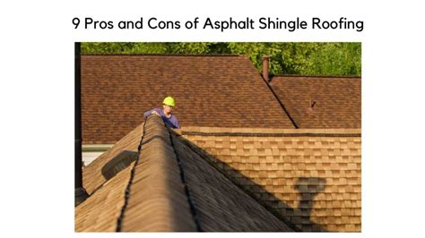 9 Pros And Cons Asphalt Shingle Roofing 3 1 Best Asphalt Roofing