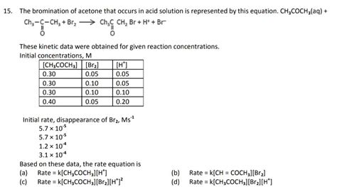 The Bromination Of Acetone That Occurs In Acid Solution Is Represented