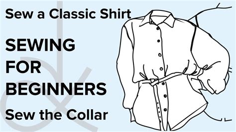 How To Sew For Beginners Sew A Shirt Collar Part 5 Youtube