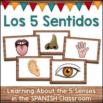 LOS 5 SENTIDOS The Five Senses Activities For The SPANISH Classroom