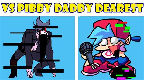 Friday Night Funkin New Vs Pibby Daddy Dearest Pibby X Fnf Mod Come And Learn With Pibby