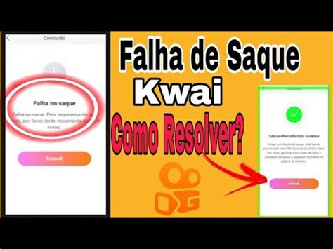 Falha No Saque Kwai Como Resolver Youtube