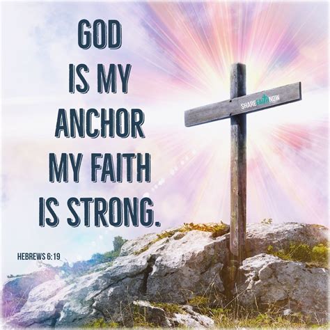 Bible Verses God Is My Anchor My Faith Is Strong