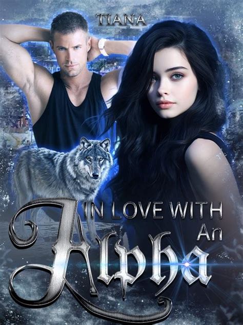 How To Read In Love With An Alpha Novel Completed Step By Step Btmbeta