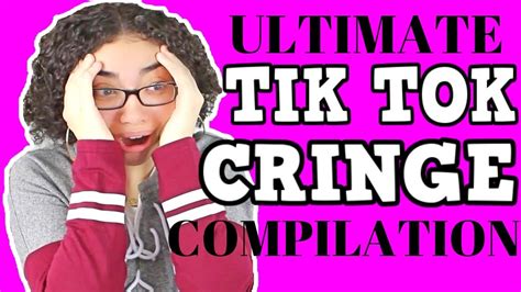 Reacting To Ultimate Tik Tok Cringe Compilation Youtube