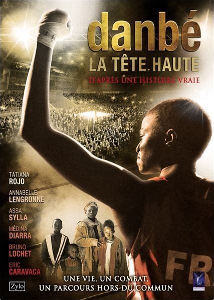 Danbé la tête haute Film 2014 SensCritique